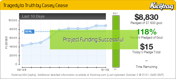 Tragedy to Truth by Casey Cease -- Kicktraq Mini